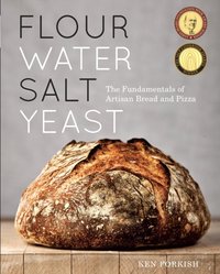 Flour Water Salt Yeast [DRM] - Ken Forkish - ebook