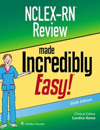 NCLEX-RN Review Made Incredibly Easy! [DRM] - Candice Rome - ebook
