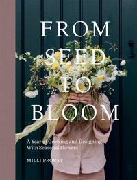 From Seed to Bloom [DRM] - Milli Proust - ebook