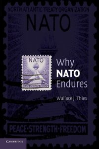 Why NATO Endures [DRM] - Wallace J. Thies - ebook