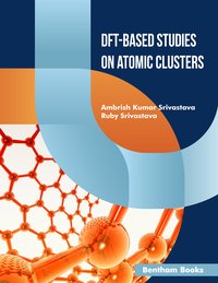 DFT-Based Studies on Atomic Clusters - Ambrish Kumar Srivastava - ebook