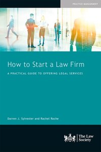 How to Start a Law Firm [DRM] - Rachel Roche - ebook