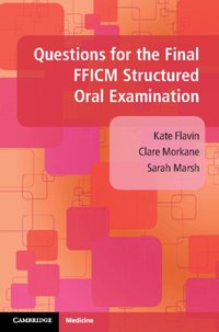 Questions for the Final FFICM Structured Oral Examination [DRM] - Sarah Marsh - ebook