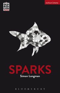 Sparks [DRM] - Longman Simon Longman - ebook