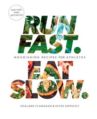 Run Fast. Eat Slow. [DRM] - Shalane Flanagan - ebook