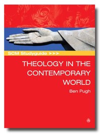 SCM Studyguide: Theology in the Contemporary World [DRM] - Ben Pugh - ebook