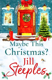 Maybe This Christmas? [DRM] - Jill Steeples - ebook