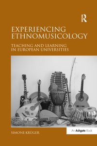 Experiencing Ethnomusicology [DRM] - ger Simone Kr - ebook