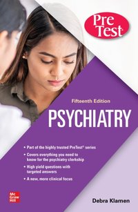 Psychiatry PreTest Self-Assessment And Review, 15th Edition [DRM] - Debra L. Klamen - ebook