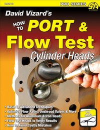 David Vizard's How to Port & Flow Test Cylinder Heads [DRM] - David Vizard - ebook