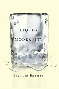 Liquid Modernity [DRM] - Zygmunt Bauman - ebook