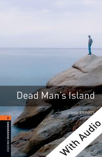 Dead Man's Island - With Audio Level 2 Oxford Bookworms Library [DRM] - John Escott - ebook