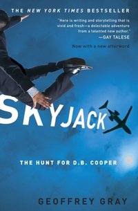 Skyjack [DRM] - Geoffrey Gray - ebook