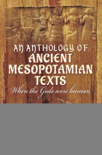 Anthology of Ancient Mesopotamian Texts [DRM] - Sabine Franke - ebook