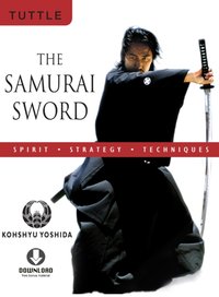 Samurai Sword: Spirit * Strategy * Techniques [DRM] - Kohshyu Yoshida - ebook