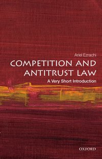 Competition and Antitrust Law [DRM] - Ariel Ezrachi - ebook