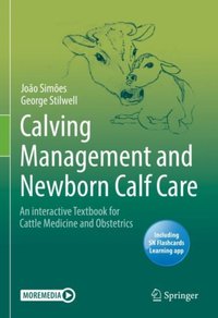 Calving Management and Newborn Calf Care [DRM] - George Stilwell - ebook