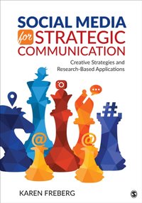 Social Media for Strategic Communication [DRM] - Karen Freberg - ebook