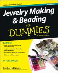 Jewelry Making and Beading For Dummies [DRM] - Heather Heath - ebook