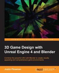 3D Game Design with Unreal Engine 4 and Blender [DRM] - Plowman Jessica Plowman - ebook