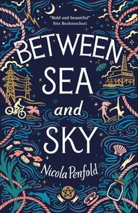 Between Sea and Sky [DRM] - Nicola Penfold - ebook