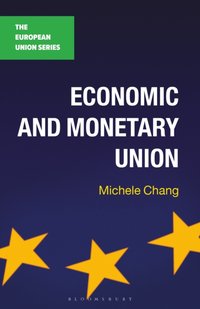 Economic and Monetary Union [DRM] - Michele Chang - ebook