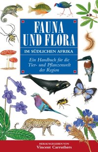 Fauna und Flora Im Südlichen Afrika [DRM] - Vincent Carruthers - ebook