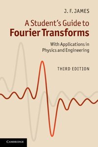 Student's Guide to Fourier Transforms [DRM] - J. F. James - ebook