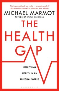 Health Gap [DRM] - Michael Marmot - ebook