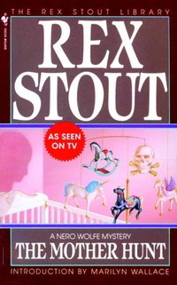 Mother Hunt [DRM] - Rex Stout - ebook