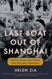 Last Boat Out of Shanghai [DRM] - Helen Zia - ebook