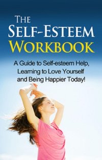 Self-Esteem Workbook [DRM] - Jamie Levell - ebook