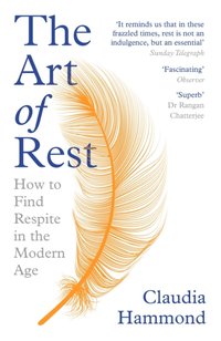 Art of Rest [DRM] - Claudia Hammond - ebook