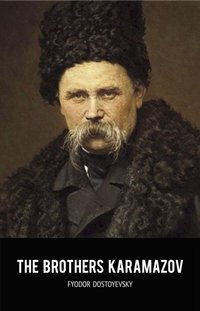 Brothers Karamazov [DRM] - Dostoevsky Fyodor Dostoevsky - ebook