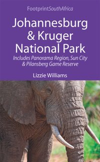 Johannesburg & Kruger National Park [DRM] - Lizzie Williams - ebook