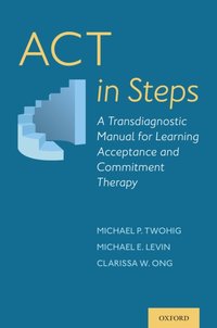 ACT in Steps [DRM] - Clarissa W. Ong - ebook