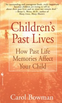 Children's Past Lives [DRM] - Carol Bowman - ebook