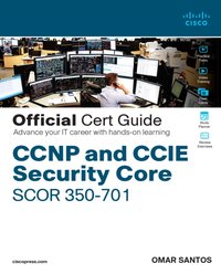 CCNP and CCIE Security Core SCOR 350-701 Official Cert Guide [DRM] - Omar Santos - ebook