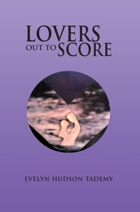 Lovers out to Score [DRM] - Evelyn Hudson Tademy - ebook