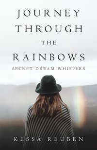 Journey Through the Rainbows [DRM] - Kessa Reuben - ebook