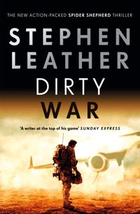 Dirty War [DRM] - Stephen Leather - ebook