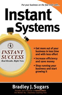 Instant Systems [DRM] - Bradley J. Sugars - ebook