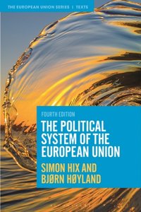 Political System of the European Union [DRM] - Simon Hix - ebook