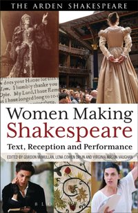 Women Making Shakespeare [DRM] - Professor Virginia Mason Vaughan - ebook