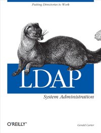 LDAP System Administration [DRM] - Gerald Carter - ebook