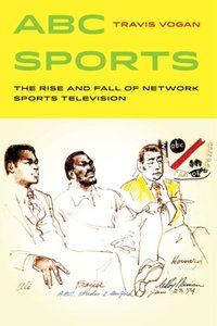 ABC Sports [DRM] - Travis Vogan - ebook