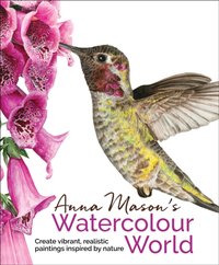 Anna Mason's Watercolour World [DRM] - Anna Mason - ebook