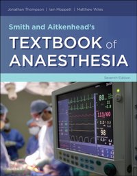Smith and Aitkenhead's Textbook of Anaesthesia [DRM] - Jonathan Thompson - ebook