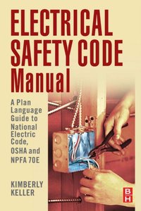 Electrical Safety Code Manual [DRM] - Kimberley Keller - ebook