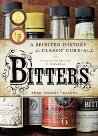 Bitters [DRM] - Brad Thomas Parsons - ebook